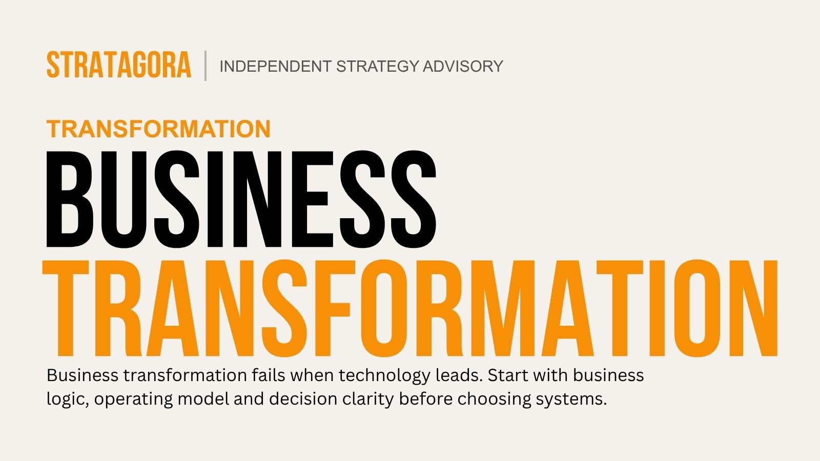 Business Transformation Fails When It Starts With Technology