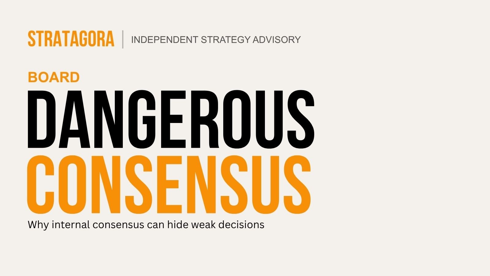 The Dangerous Comfort of Internal Consensus