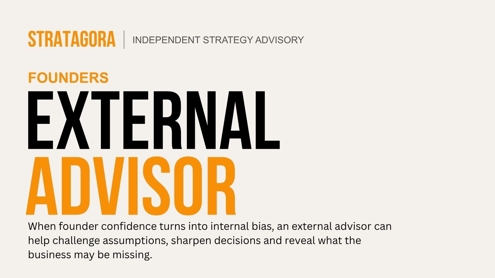 When Founders Need an External Advisor